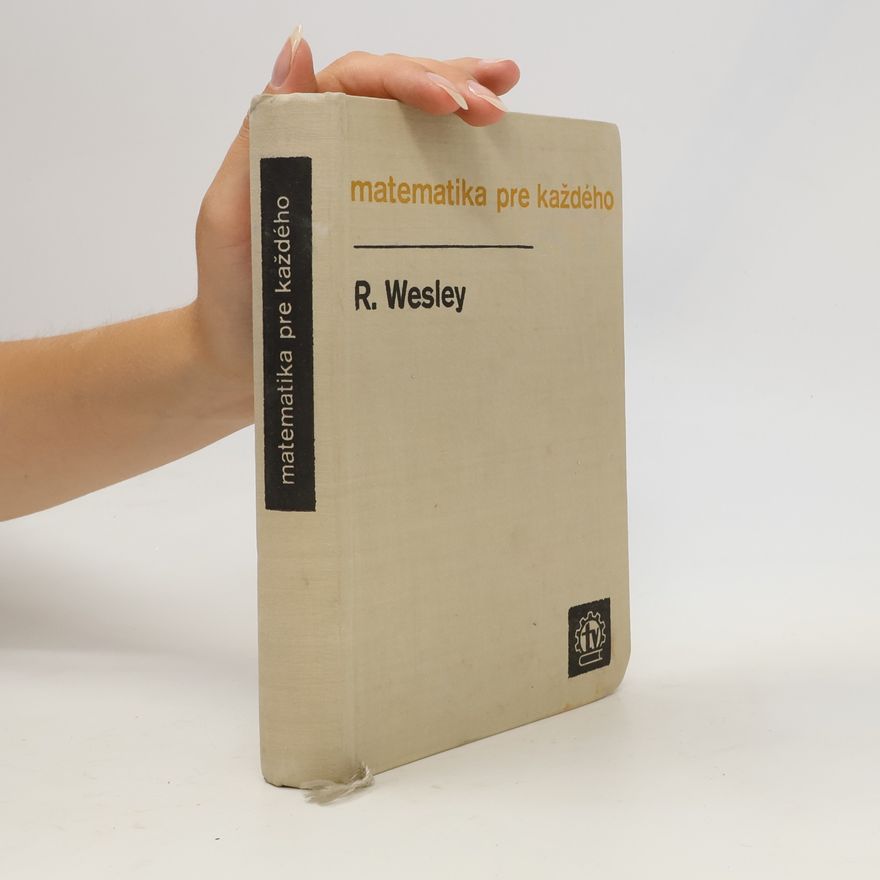 R. Wesley Matematika pre každého
