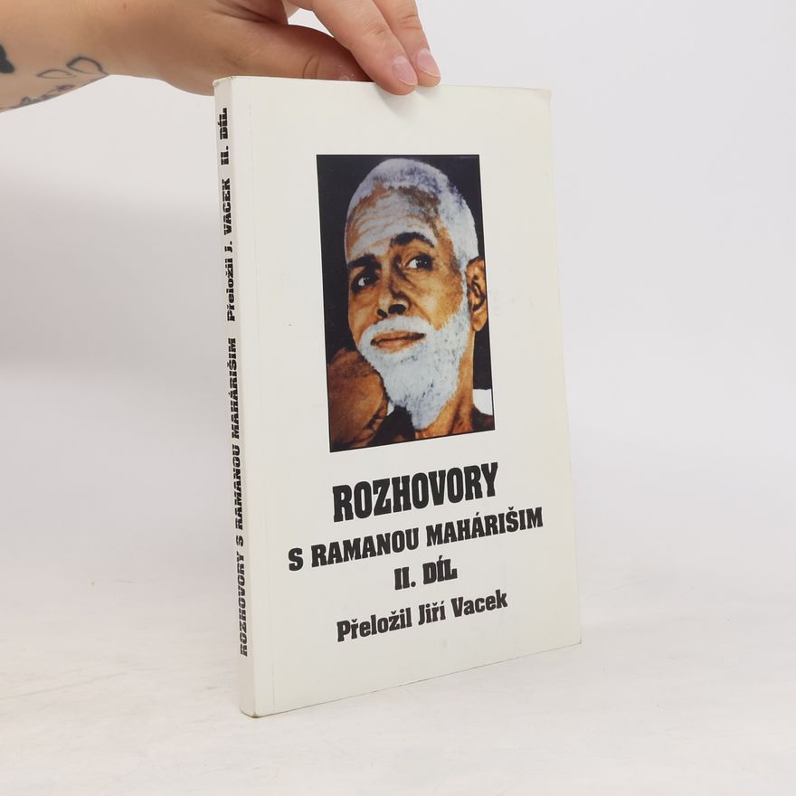 Jiří Vacek Rozhovory s Ramanou Mahárišim 2