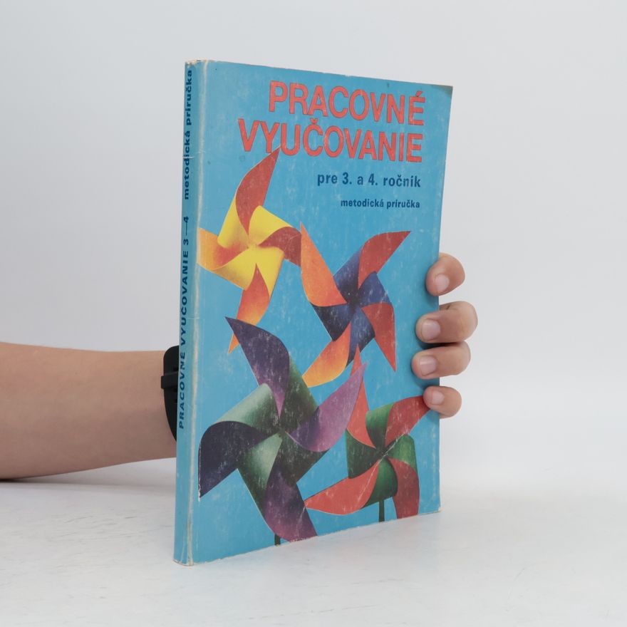 Various authors Pracovné vyučovanie pre 3. a 4. ročník