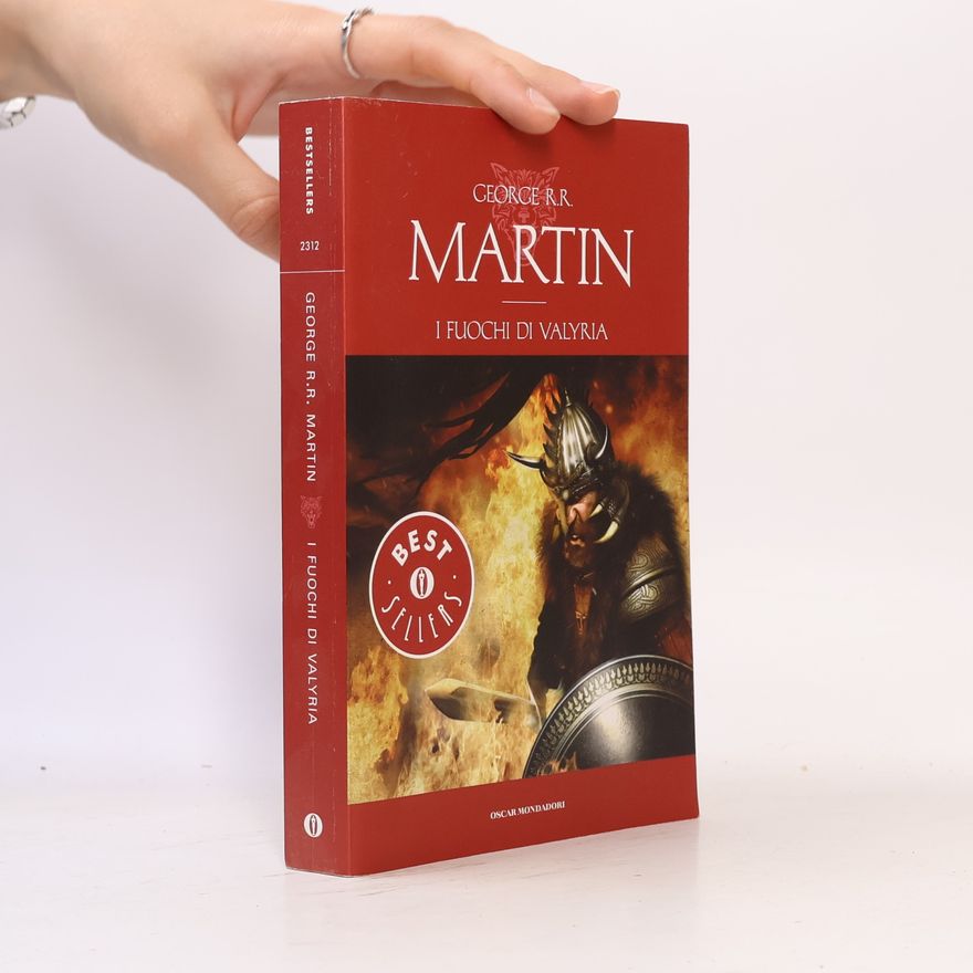 George R. R. Martin I fuochi di Valyria