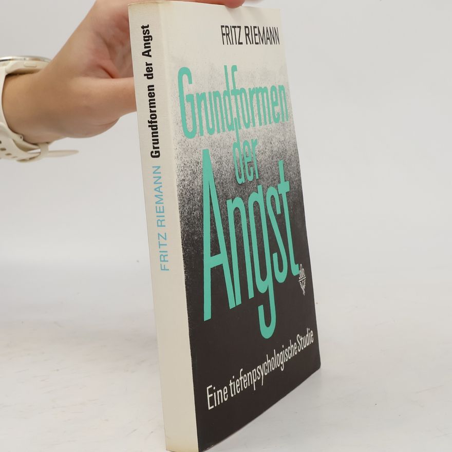 Fritz Riemann Grundformen der Angst