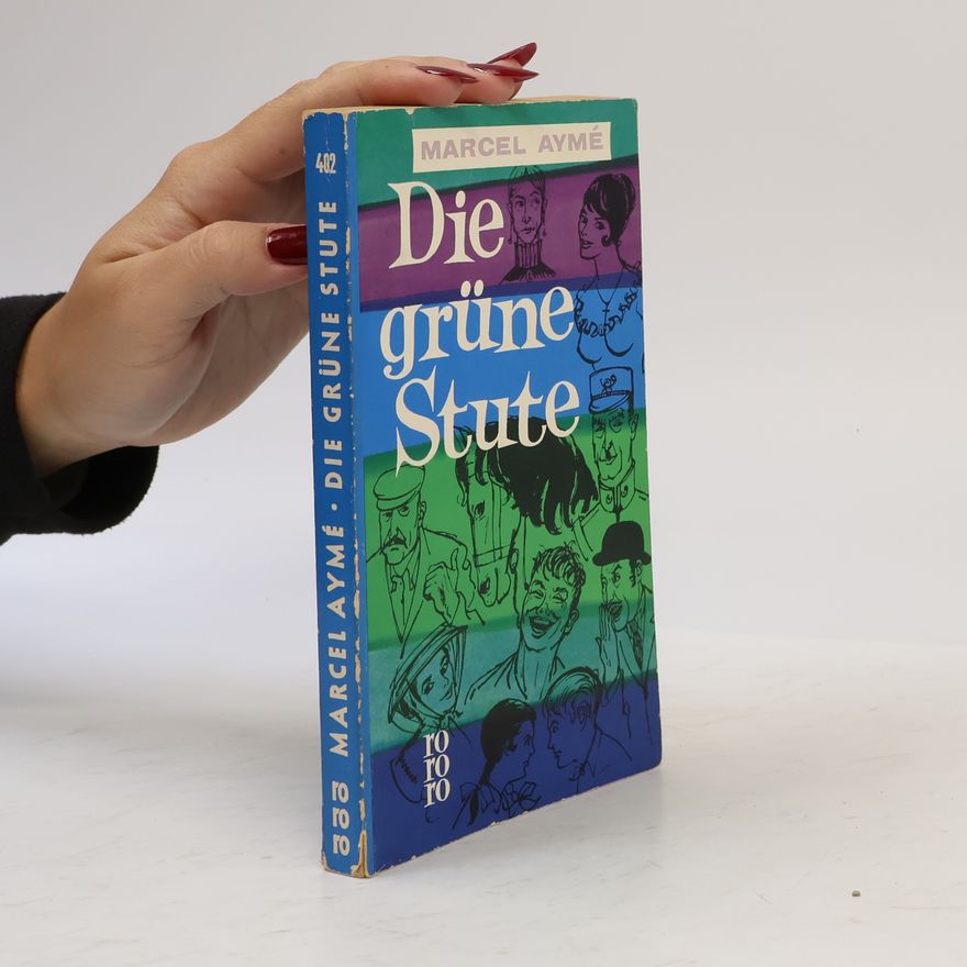 Marcel Aymé Die grüne Stute