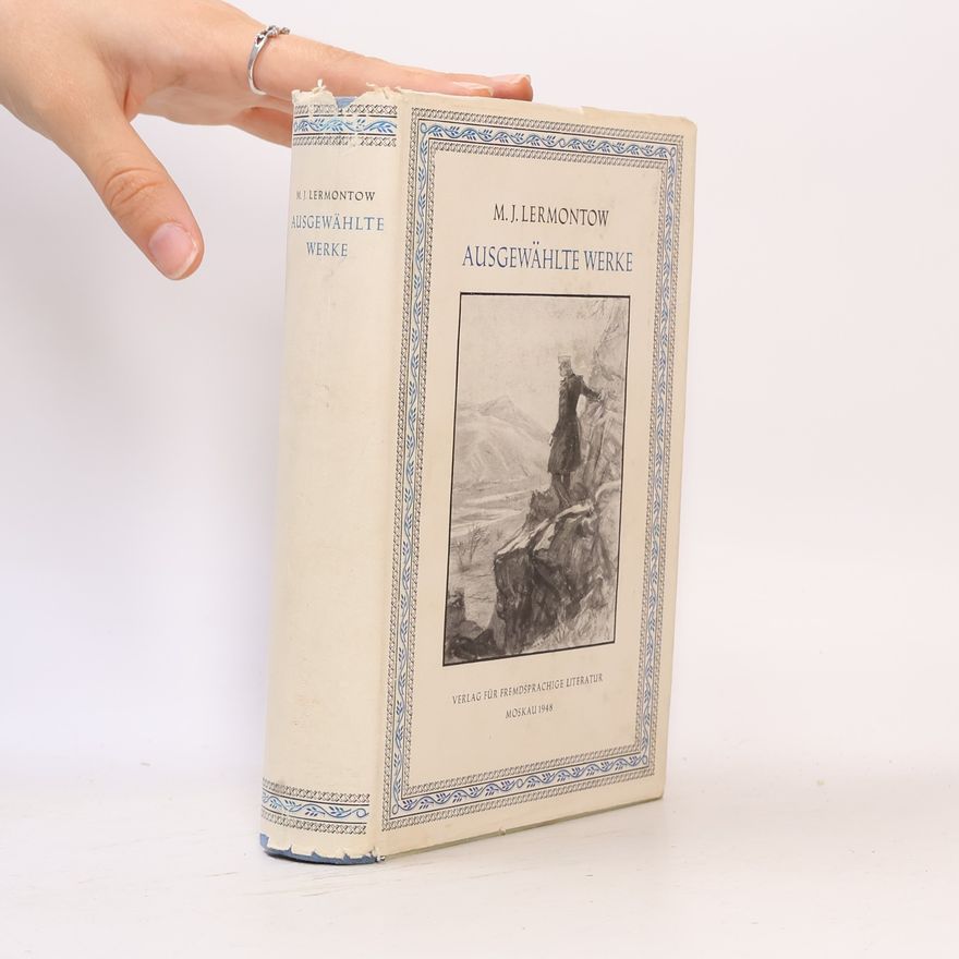 Mikhail Lermontov Gedichte, Poeme, Ein Held unserer Zeit