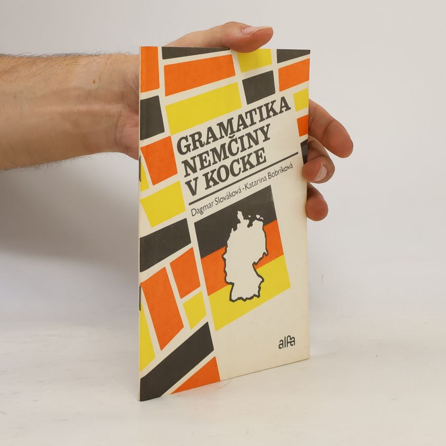 Dagmar Slováková Gramatika nemčiny v kocke