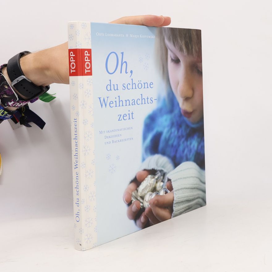 Outi Loimaranta Oh, du schöne Weihnachtszeit