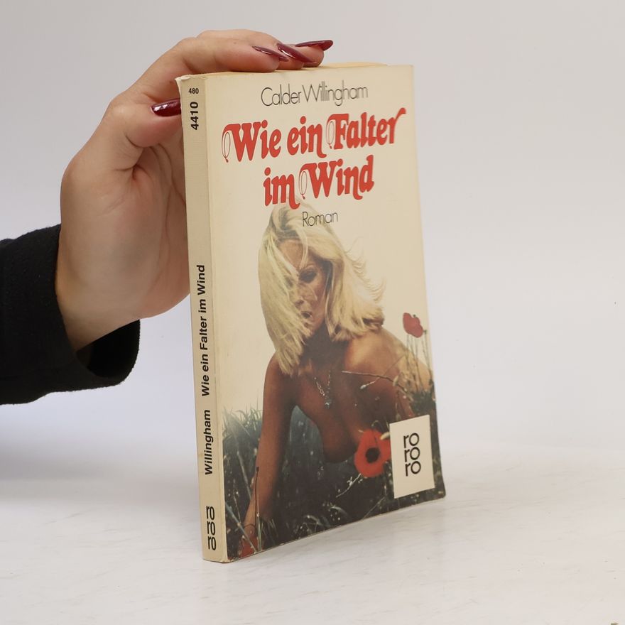 Calder Willingham Wie ein Falter im Wind