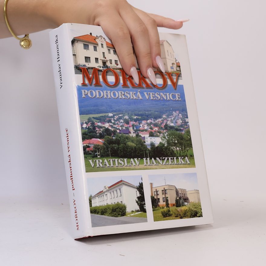Vratislav Hanzelka Mořkov. Podhorská vesnice