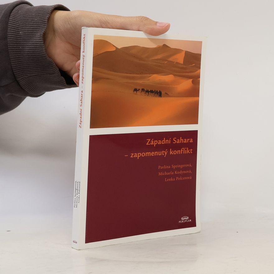 Lenka Polcerová Západní Sahara - zapomenutý konflikt