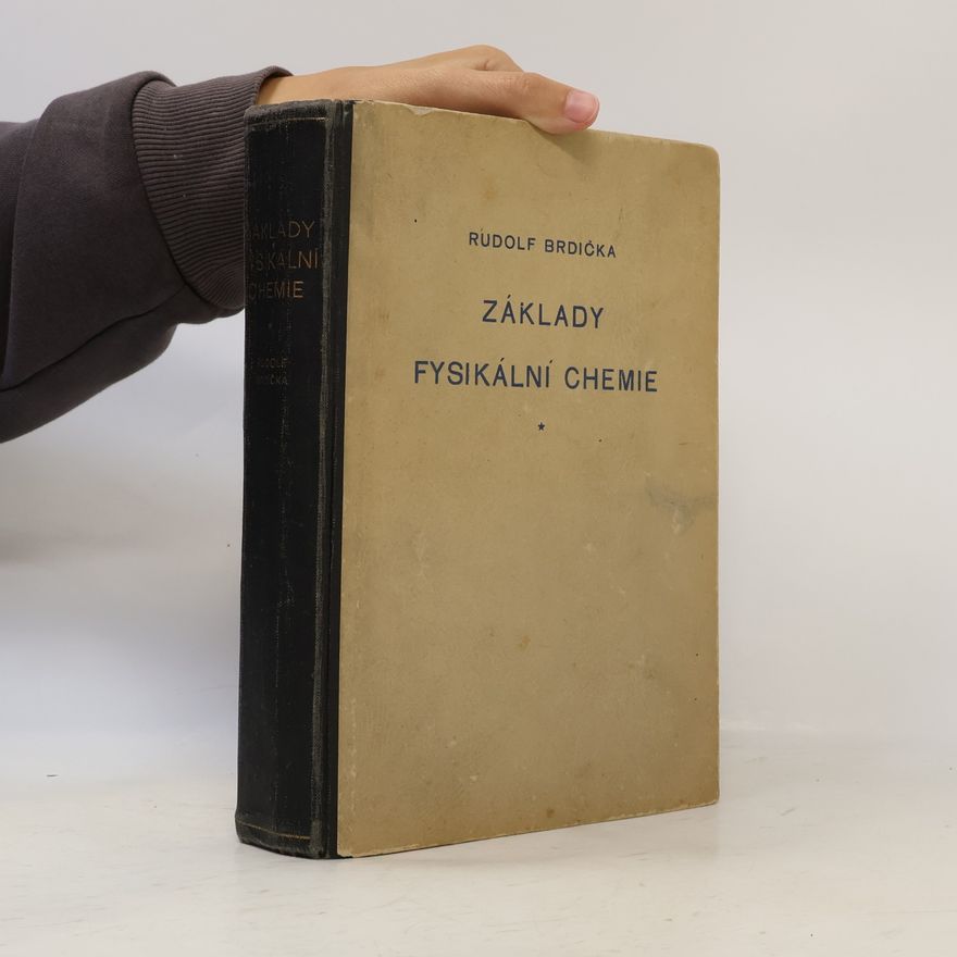Rudolf Brdička Základy fysikální chemie