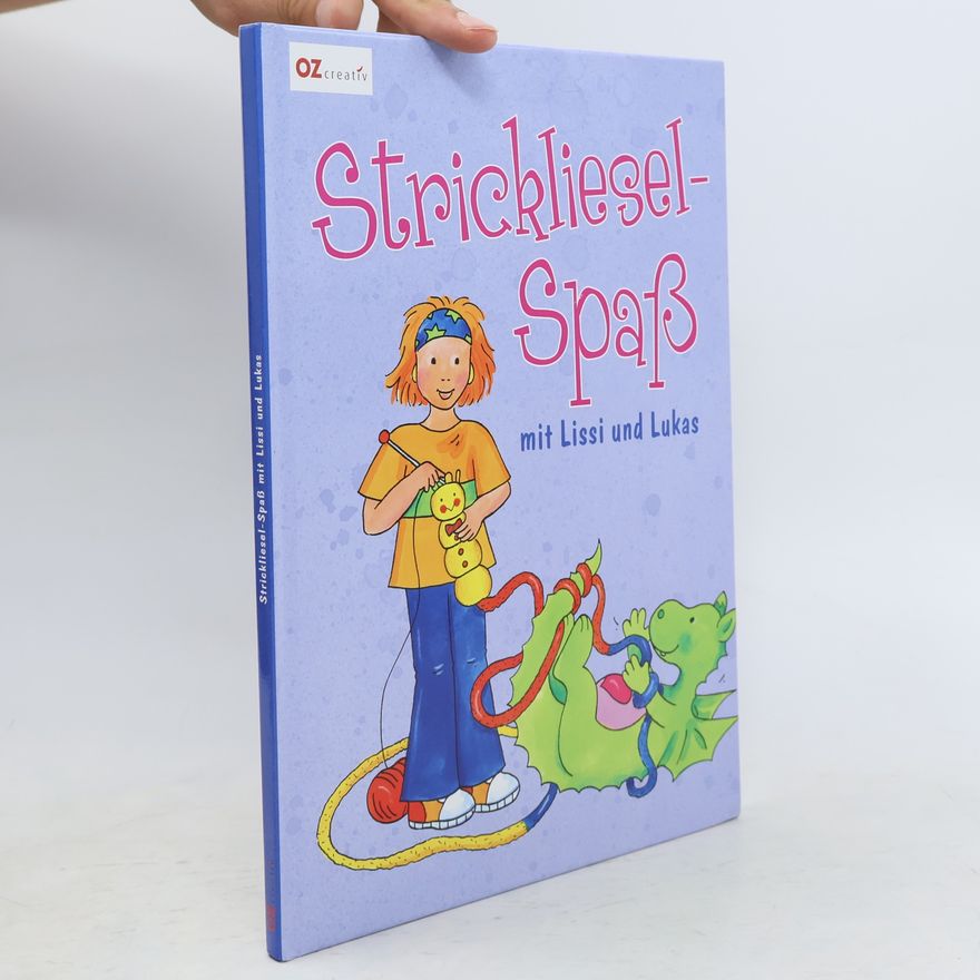 Autorenkollektiv Strickliesel-Spaß mit Lissi und Lukas