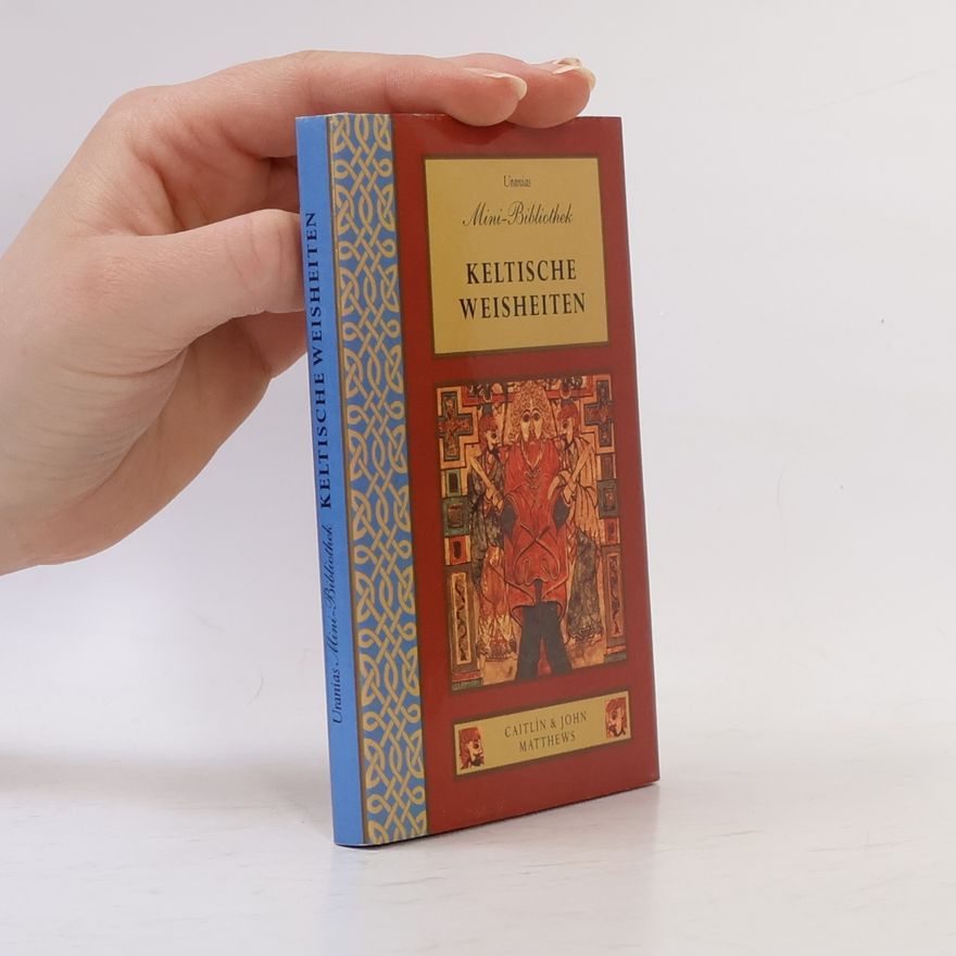 Caitlin Matthews Urania Mini-Bibliothek: Keltische Weisheiten