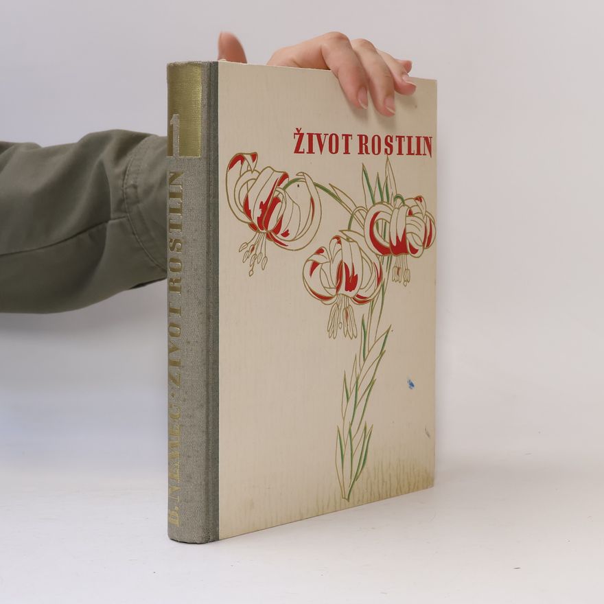 Bohumil Němec Život rostlin I