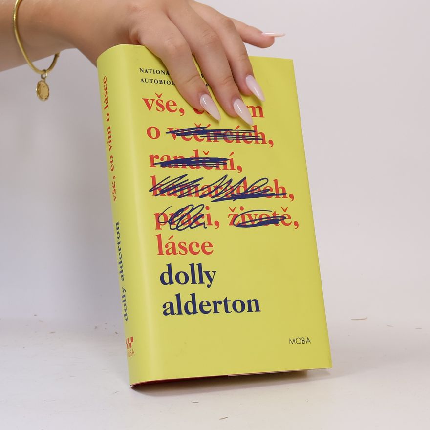 Dolly Alderton Vše, co vím o lásce