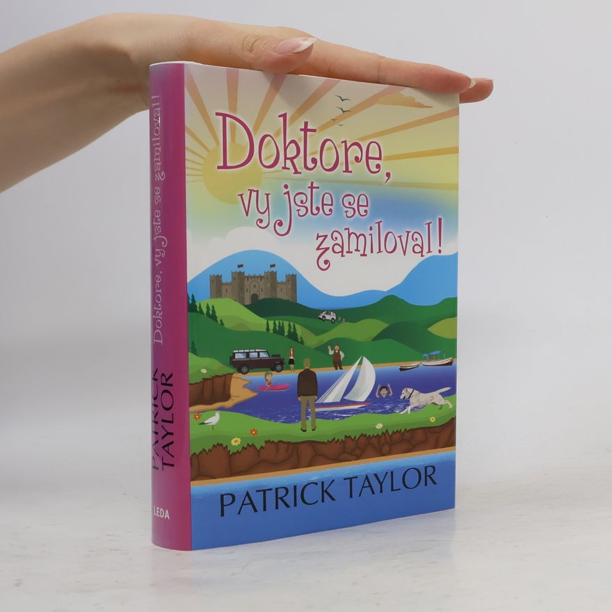 Jana Hejná Doktore, vy jste se zamiloval!