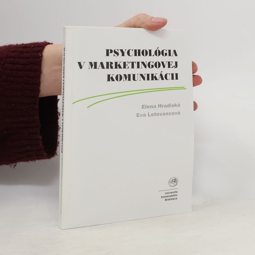 Eva Letovancová Psychológia v marketingovej komunikácii