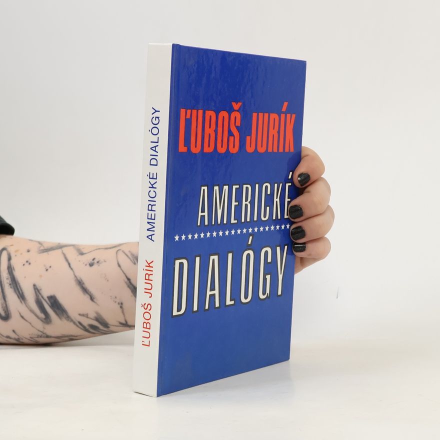 Luboš Jurík Americké dialógy