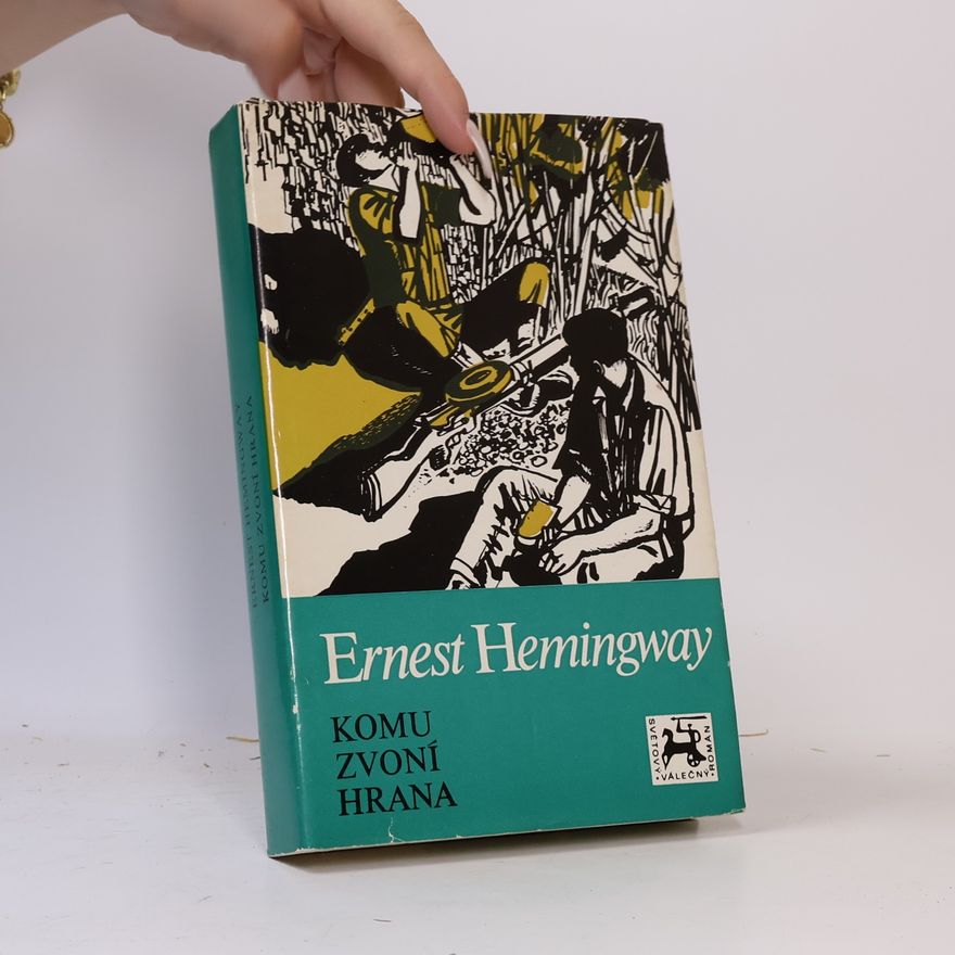 Ernest Hemingway Komu zvoní hrana