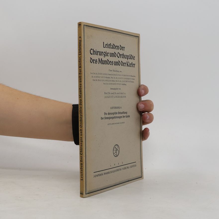 August Lindemann Leitfaden der Chirurgie und Orthopädie des Mundes und der Kiefer. Lieferung 8.