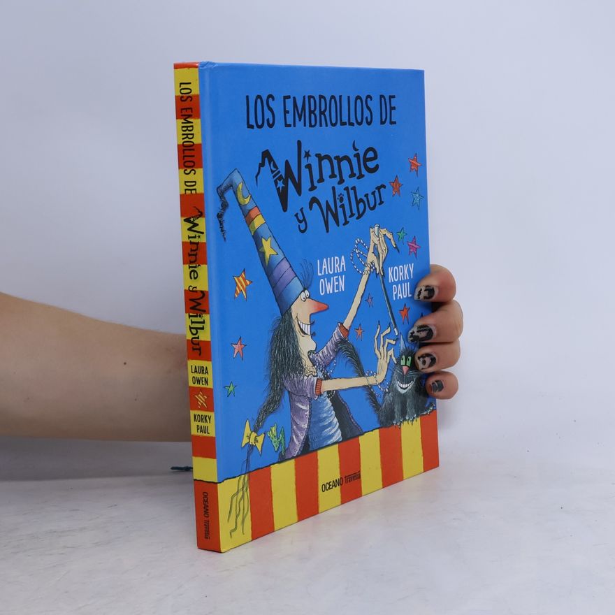 Laura Owen El mundo de Winnie: Los Embrollos de Winnie y Wilbur. 8 historias (Nueva edición)