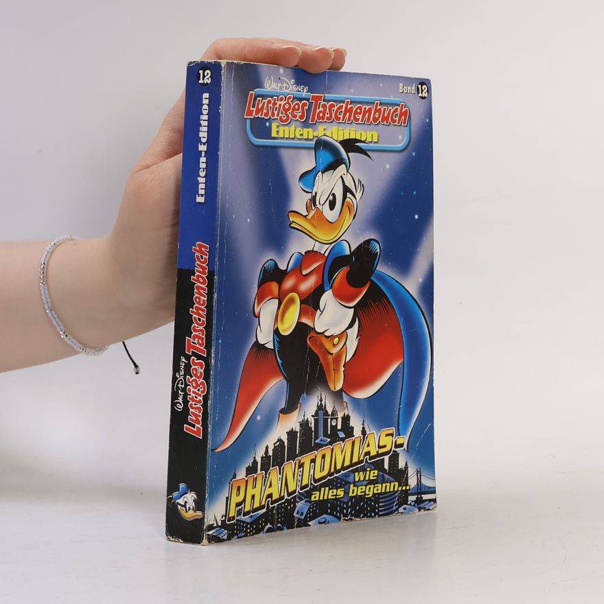 Various authors Lustiges Taschenbuch 12. Phantomias wie alles begann