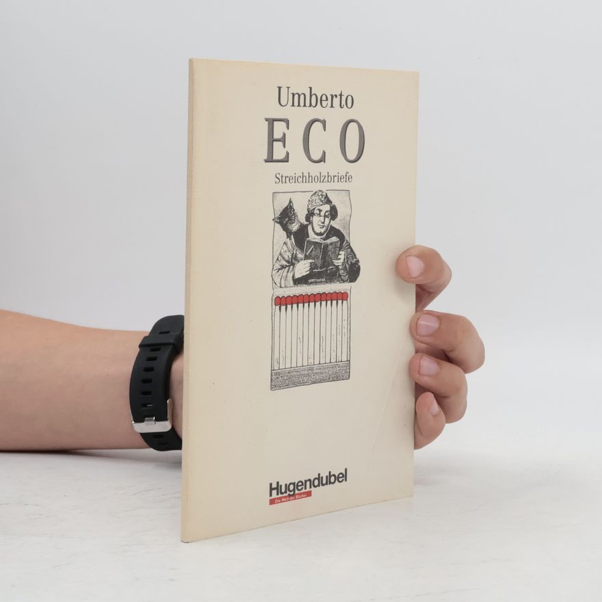 Umberto Eco Streichholzbriefe