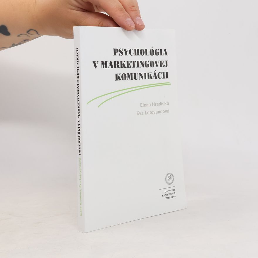 Eva Letovancová Psychológia v marketingovej komunikácii