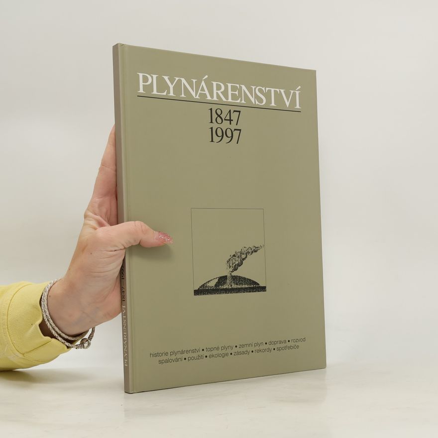 Various authors Plynárenství 1847-1997
