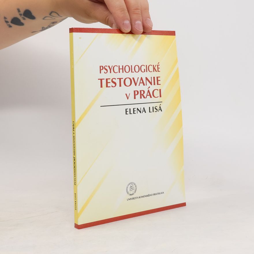 Elena Lisá Psychologické testovanie v práci