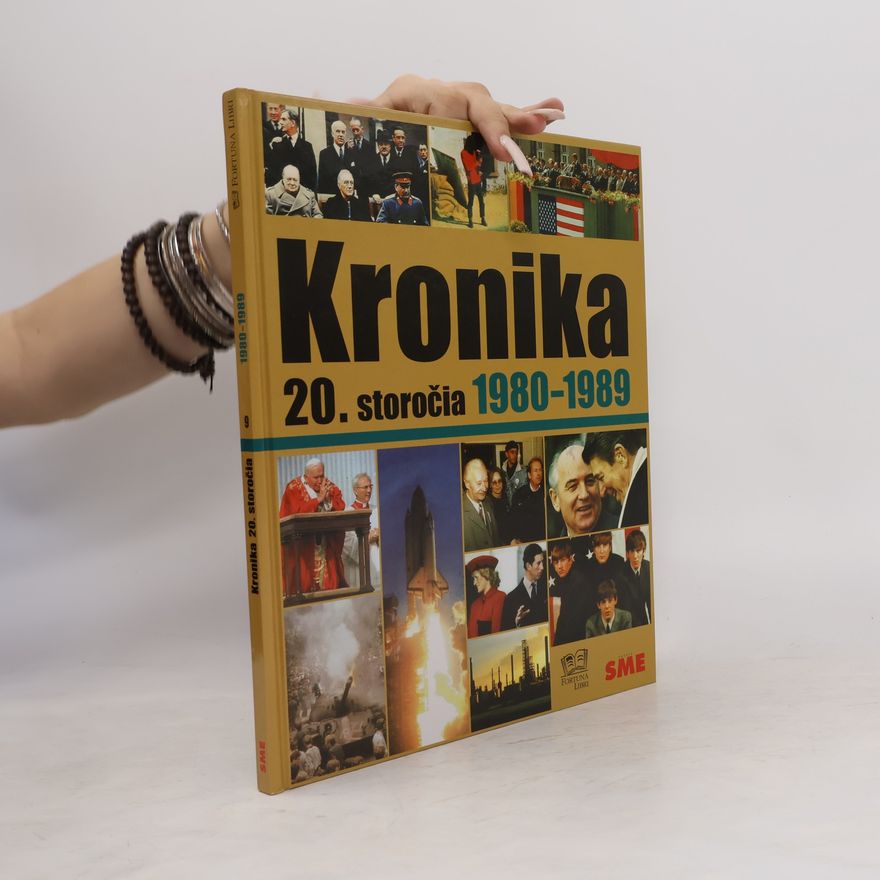 Autorenkollektiv Kronika 20. storočia 9. 1980-1989