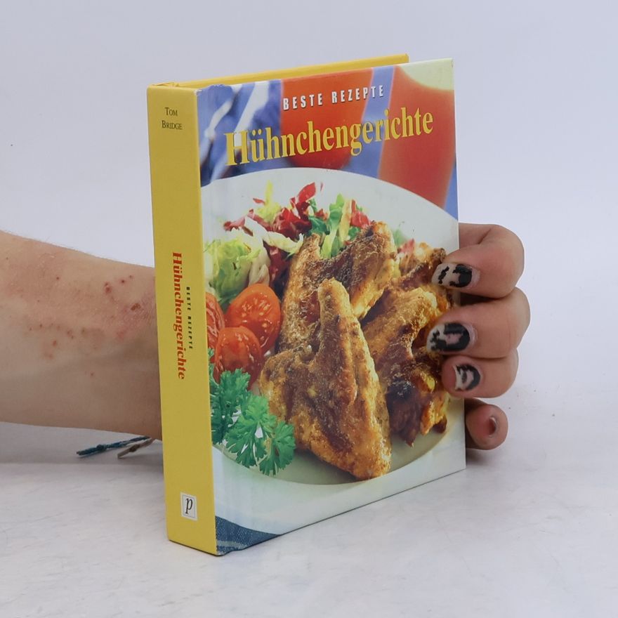 Tom Bridge Hühnchengerichte