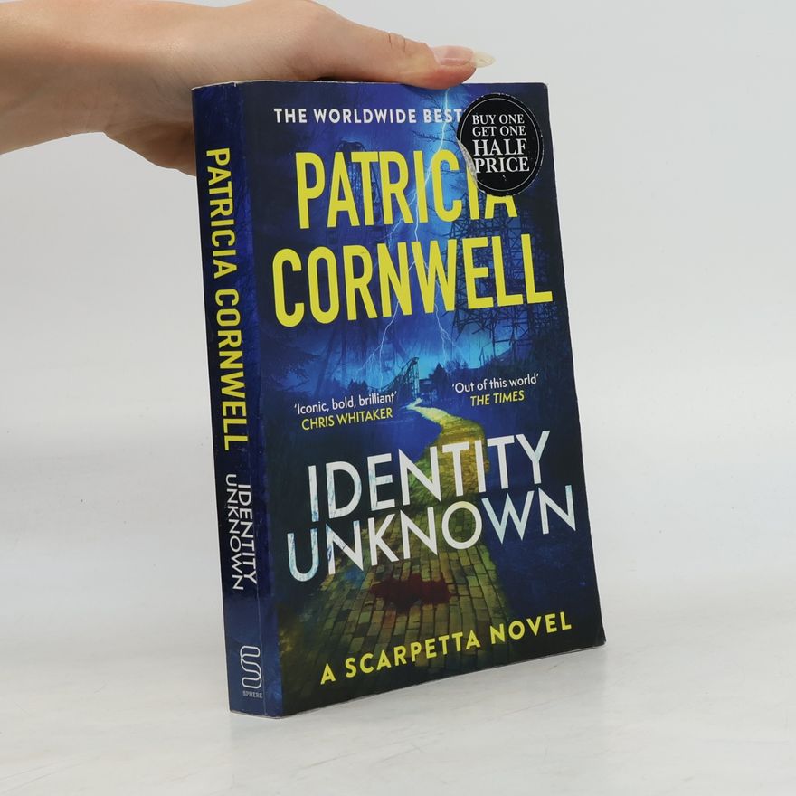 Patricia Cornwell Scarpetta: Identity Unknown