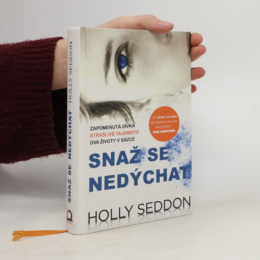 Holly Seddon Snaž se nedýchat