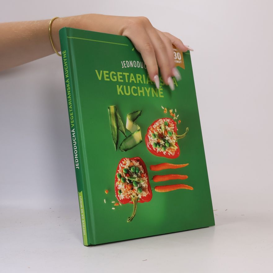 Kolektív autorov Jednoduchá vegetariánská kuchyně