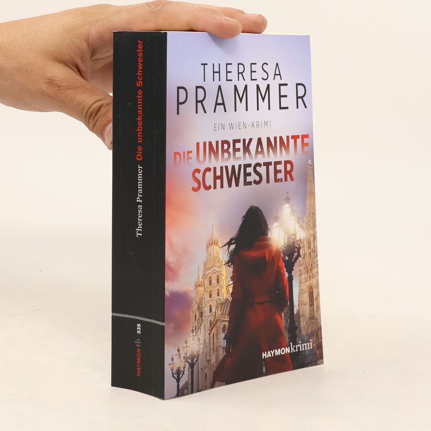 Theresia Prammer HAYMONkrimi - 335: Die unbekannte Schwester
