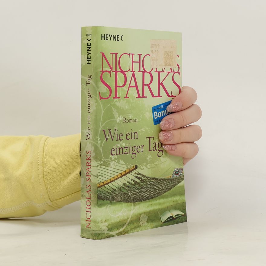 Nicholas Sparks Wie ein einziger Tag