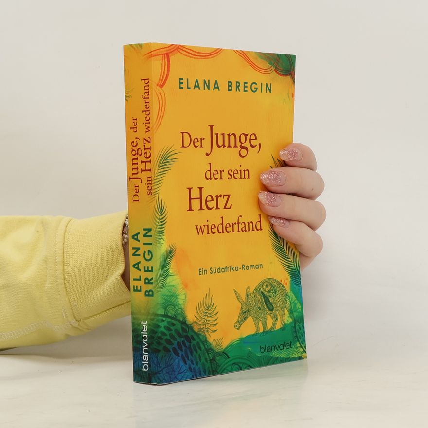 Elena Bregin Der Junge, der sein Herz wiederfand