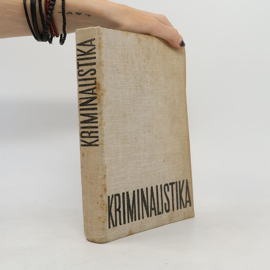 B. E. Bogdanov Kriminalistika. Vysokoškolská učebnice