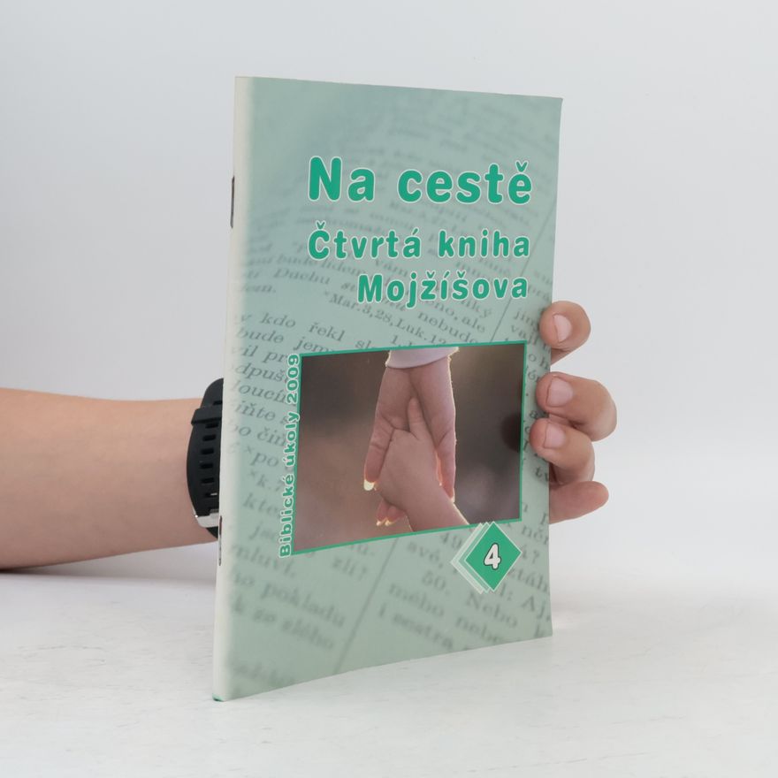 Frank B. Holbrook Na cestě - 4: Čtvrtá kniha Mojžíšova