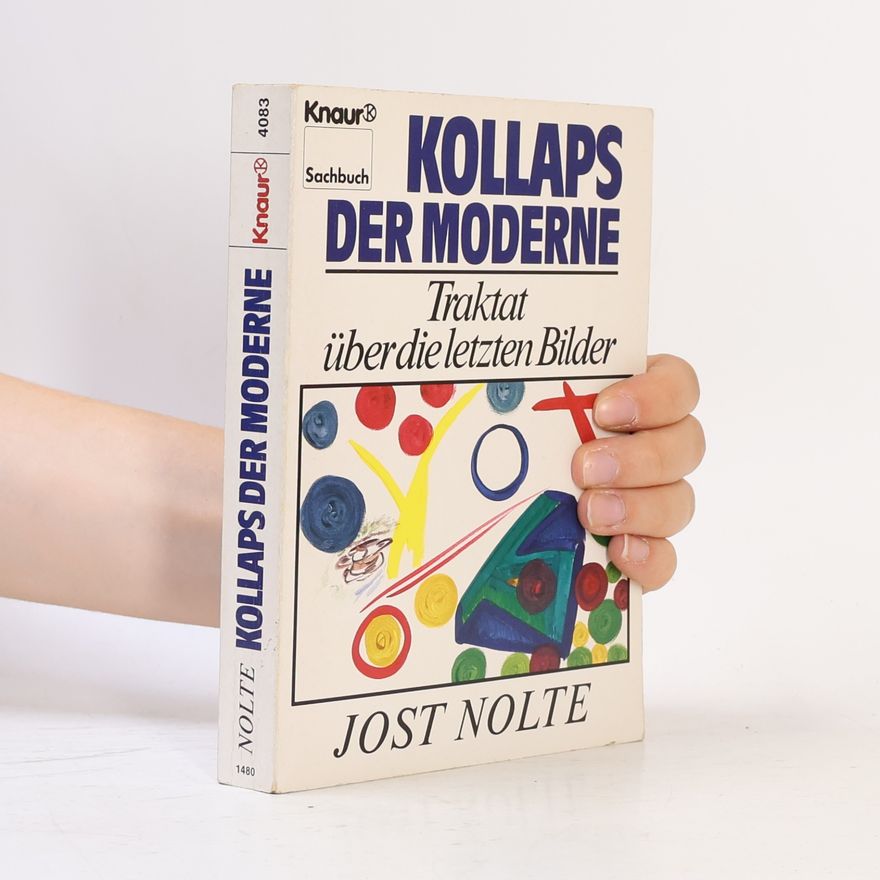 Jost Nolte Kollaps der Moderne