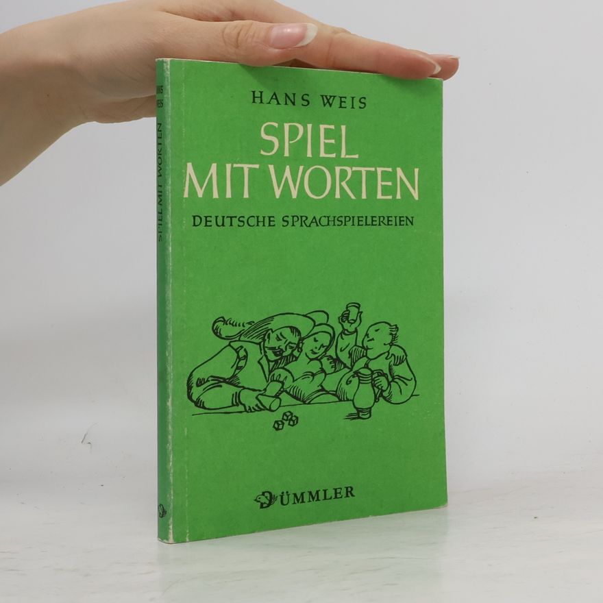 Hans Weiss Dümmlerbuch - 4708: Spiel mit Worten