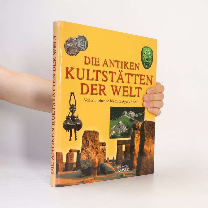 Enzo Bernardini Die antiken Kultstätten der Welt