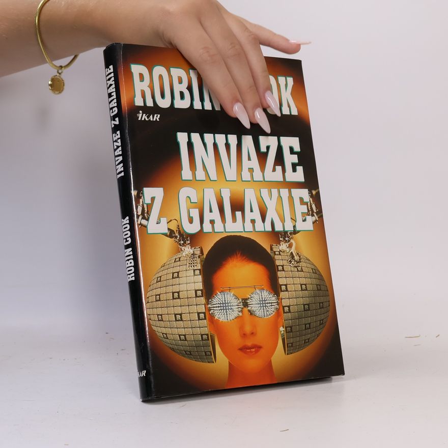 Robin Cook Invaze z galaxie