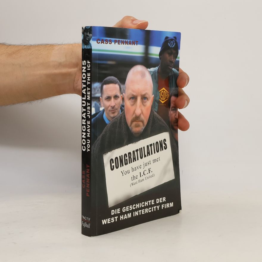 Cass Pennant Congratulations: You Have Just Met The I.C.F.