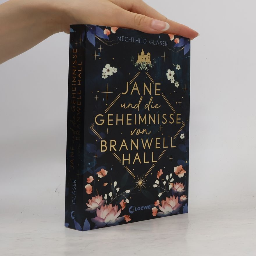 Mechthild Gläser Jane und die Geheimnisse von Branwell Hall