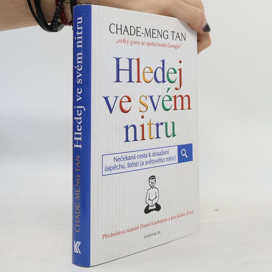 ChadeMeng Tan Hledej ve svém nitru
