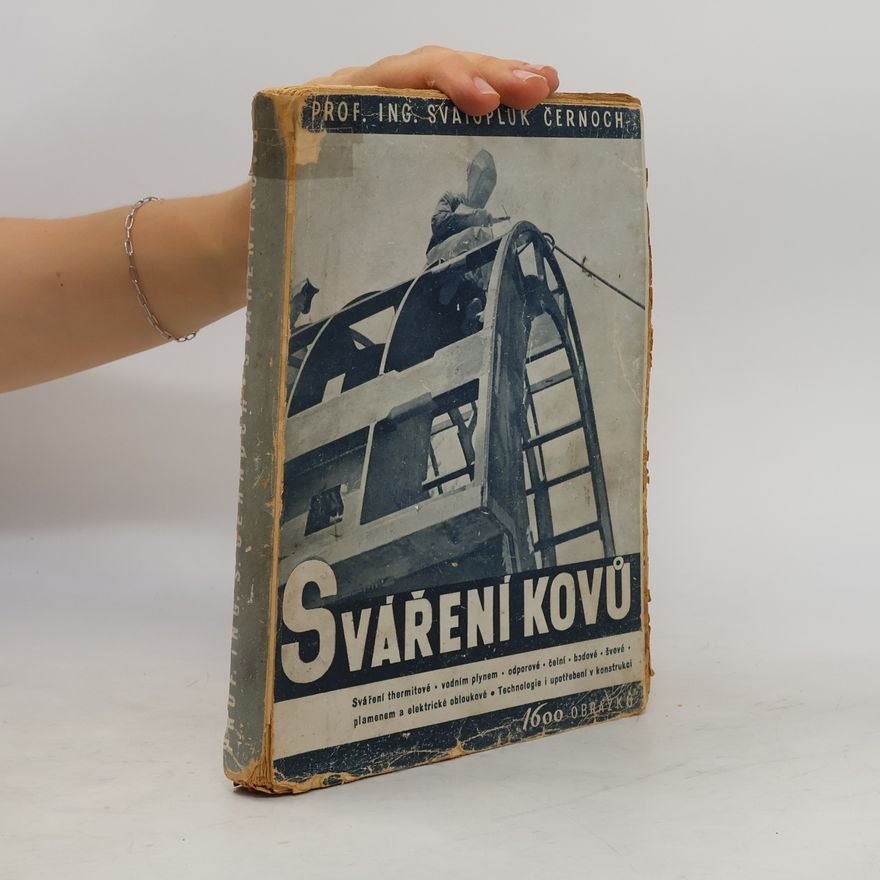 Svatopluk Černoch Sváření kovů