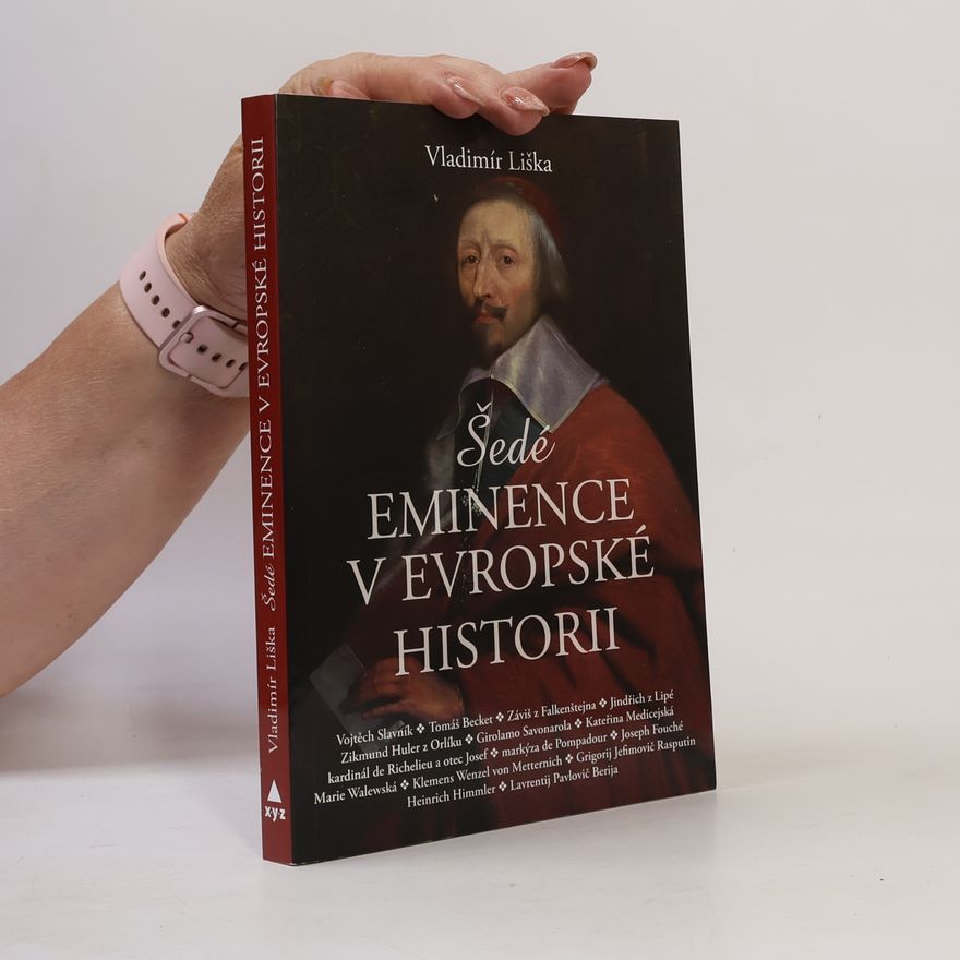Vladimír Liška Šedé eminence v evropské historii