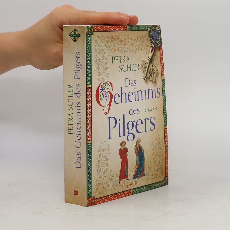 Petra Schier Das Geheimnis des Pilgers