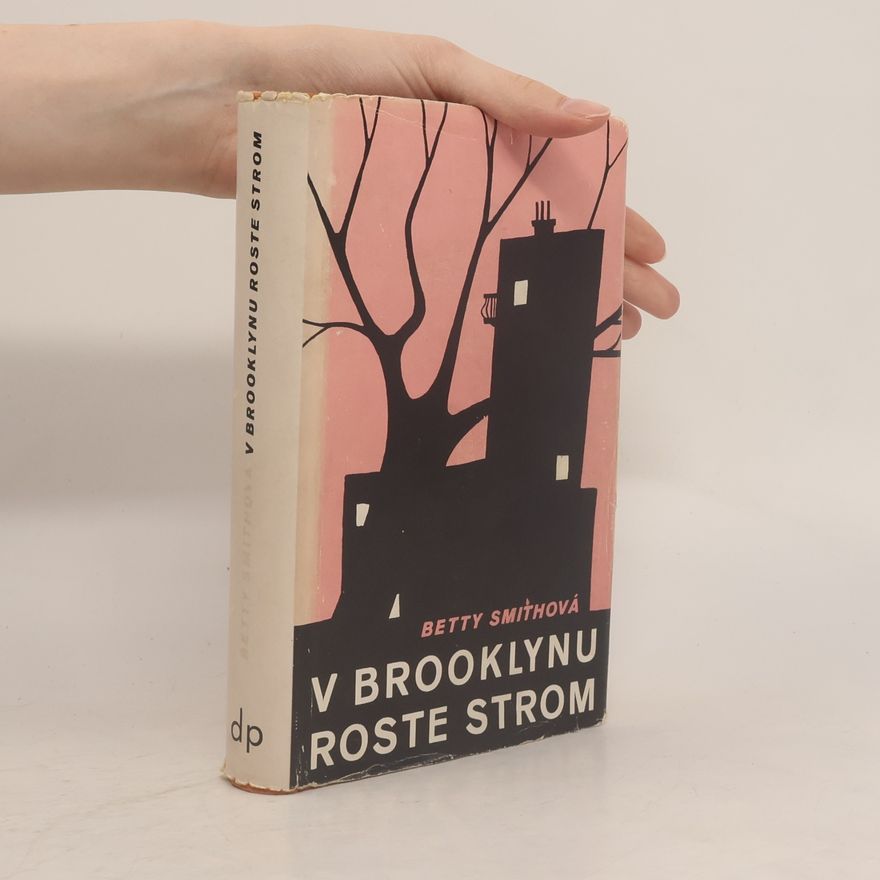Betty Smith V Brooklynu roste strom