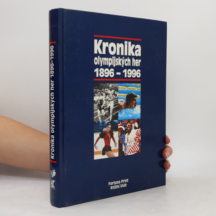 AA.VV. Kronika olympijských her 1896 - 1996